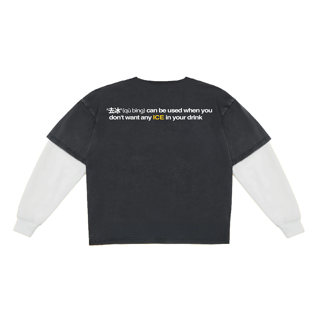 Chinese NO ICE Layered Long Sleeve